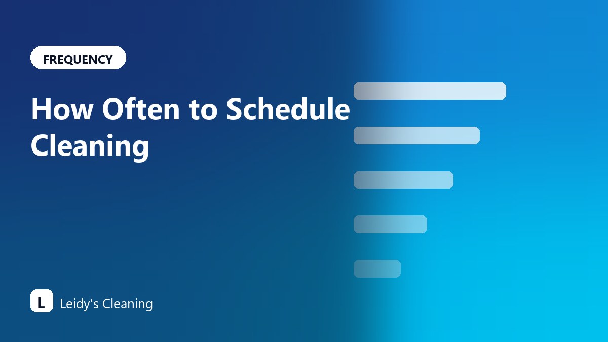 How Often Should You Schedule House Cleaning in Washington?